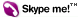 Call DataPartner via Skype (available on request)